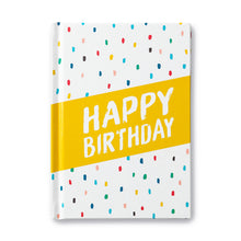 Load image into Gallery viewer, Happy Birthday - Book
