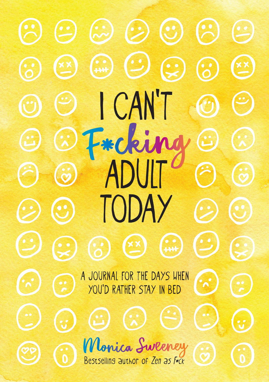I Cant F**king Adult Today