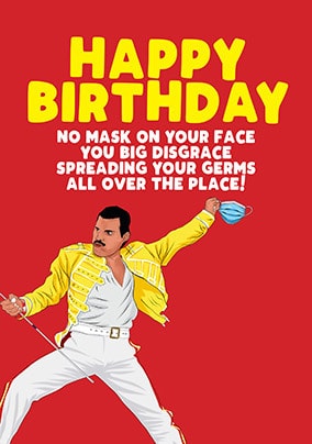 Birthday Card - No Mask On Your Face